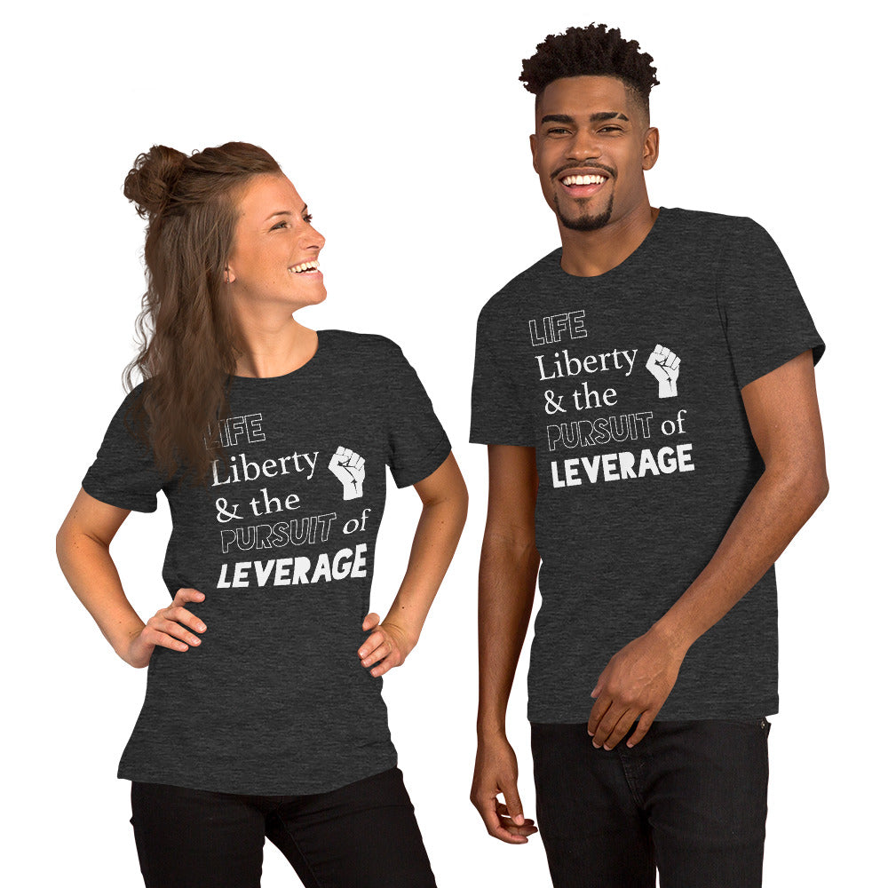 "Pursuit of Leverage" Short-Sleeve T-Shirt (Unisex)