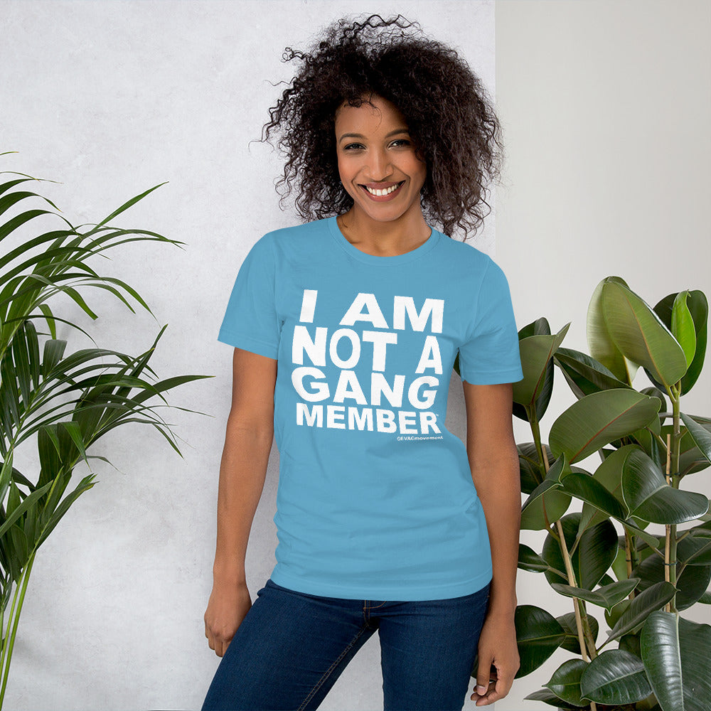 "I Am Not A Gang Member" Short-Sleeve Unisex T-Shirt OFFICIAL